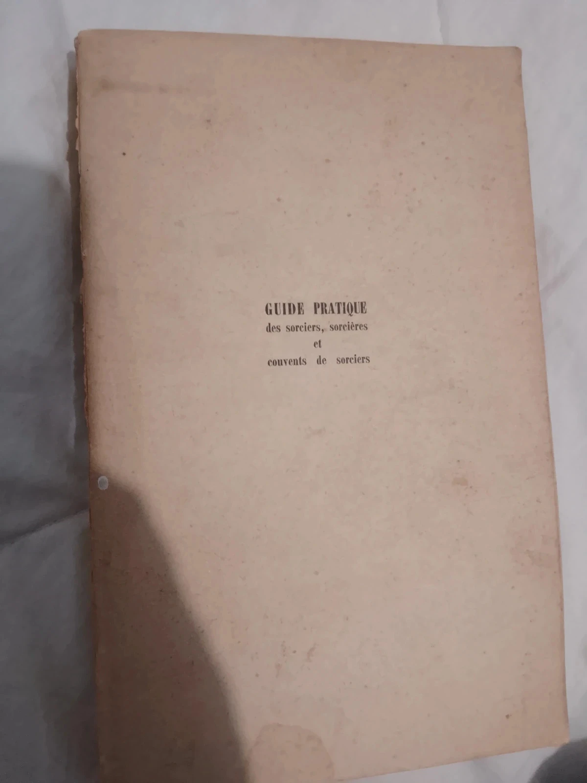 Guide pratique des sorciers sorcières et couvents de sorciere – photo 2